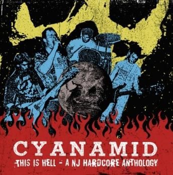 CYANAMID This is hell – A NJ Hardcore anthology LP+CD (ltd.100 BLUE & RED SPLATTER VINYL)