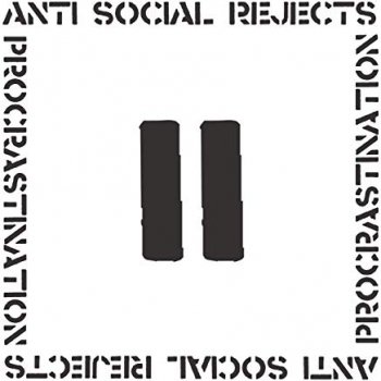 ANTI SOCIAL REJECTS 