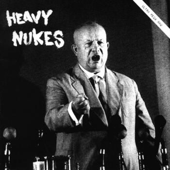 HEAVY NUKES 