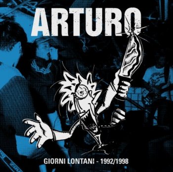 ARTURO Giorni lontani 1992-1998 LP+CD (Ltd 100 DIE HARD ȾƩBLUE VINYL)