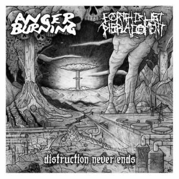 ANGER BURNING / EARTH CRUST DISPLACEMENT 
