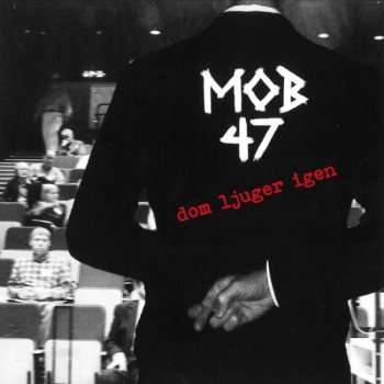 MOB 47 