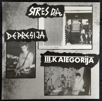 STRES D.A. / DEPRESIJA / III.KATEGORIJA - 3 WAY SPLIT LP (Ltd.300)