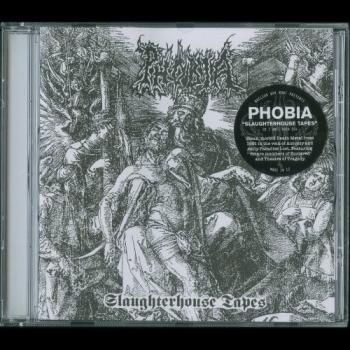  PHOBIA Slaughterhouse Tapes CD