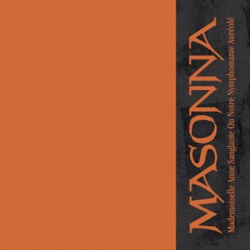 MASONNA ”Filled With Unquestionable Feelings” LP (Ltd.299)