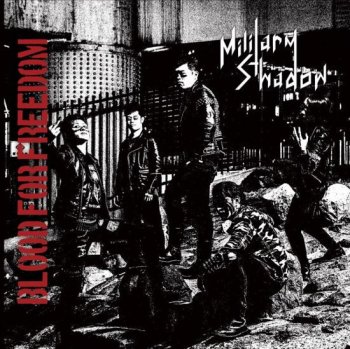MILITARY SHADOW ”Blood For Freedom” CD