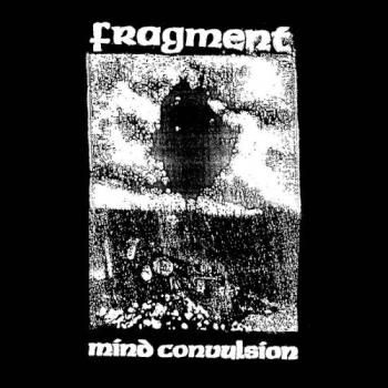 FRAGMENT Mind Convulsion EP