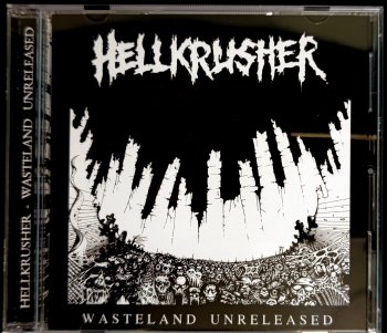 HELLKRUSHER ”Wasteland Unreleased“ CD (WITH BONUS LIVE TRACKS)