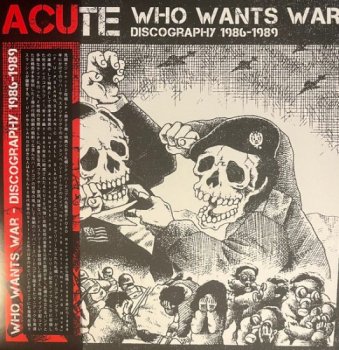 ACUTE Who Wants War 1986-1989 2LP+CD (Ltd.250 REGULAR BLACK VINYL, GATEFOLD SLEEVE) 