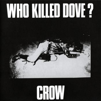 CROW Who Killed Dove? EP (Ltd. CLEAR BLUE VINYL with STICKER) (REISSUE)