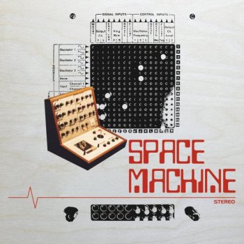 SPACE MACHINE 