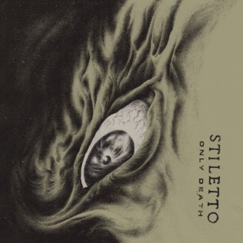 STILETTO ”Only Death” 7'EP