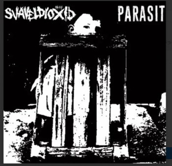 SVAVELDIOXID / PARASIT SLPIT-7'EP (Ltd.400 BLACK VINYL, with 2 x STICKER)