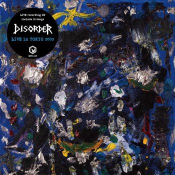 DISORDER ”Live in Tokyo 2002” CD (予約受付商品 / PRE-ORDER)