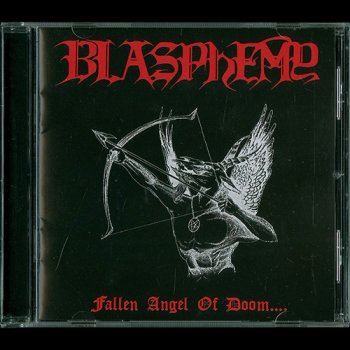 BLASPHEMY ”Fallen Angel Of Doom