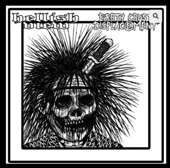 HELLISH VIEW / EARTH CRUST DISPLACEMENT SPLIT 7'EP (BLACK VINYL)