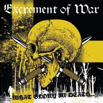 EXCREMENT OF WAR What glory in death ... LP (Ltd.100, HALF YELLOW & BLACK VINYL,  with POSTER)