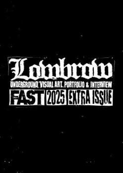 LOWBROW / FAST 2025 Extra Issue (2) ZINE
