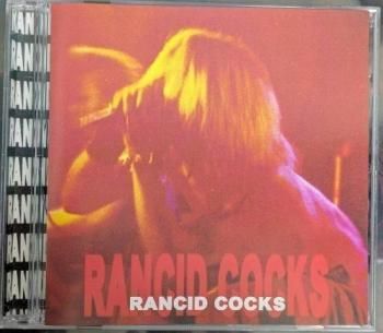 RANCID COCKS 