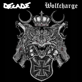 DECADE / WOLFCHARGE - SPLIT LP (Ltd.300)