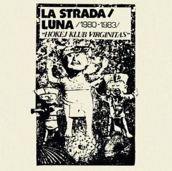 LUNA / LA STRADA 