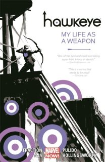 HAWKEYE TP VOL 01 MY LIFE AS WEAPON NOW【再入荷】