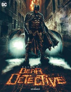 BATMAN DEAR DETECTIVE #1 (ONE SHOT) CVR A LEE BERMEJO
