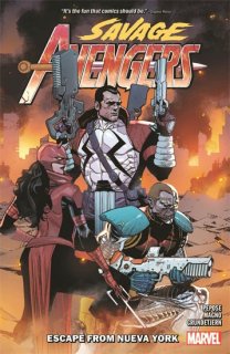 SAVAGE AVENGERS TP VOL 02 ESCAPE FROM NUEVA YORK