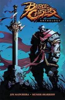 BATTLE CHASERS ANTHOLOGY TP【再入荷】