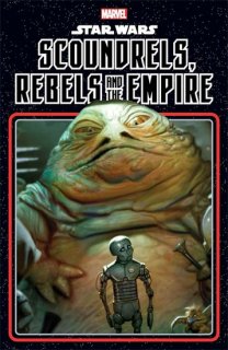 STAR WARS SCOUNDRELS REBELS AND THE EMPIRE TP