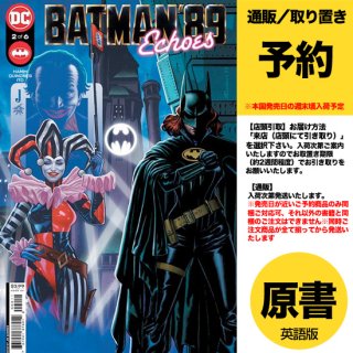 【予約】BATMAN 89 ECHOES #2 (OF 6) CVR A JOE QUINONES（US2024年01月09日発売予定）