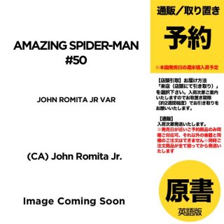 ͽAMAZING SPIDER-MAN #50 JOHN ROMITA JR VARUS2024ǯ0522ȯͽ