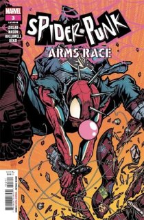 SPIDER-PUNK ARMS RACE #3