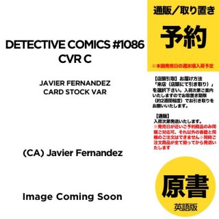 ͽDETECTIVE COMICS #1086 CVR C JAVIER FERNANDEZ CARD STOCK VARUS2024ǯ0625ȯͽ