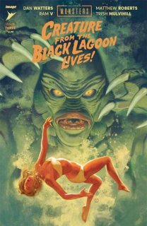 UNIVERSAL MONSTERS CREATURE FROM THE BLACK LAGOON LIVES #3 (OF 4) CVR B JULIAN TOTINO TEDESCO VAR