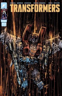 TRANSFORMERS #13 CVR A DANIEL WARREN JOHNSON & MIKE SPICER