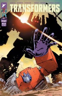 TRANSFORMERS #15 CVR A DANIEL WARREN JOHNSON & MIKE SPICER