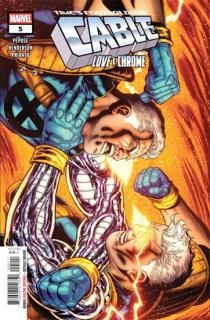 CABLE LOVE AND CHROME #5 (OF 5)