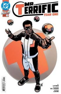 MR TERRIFIC YEAR ONE #1 (OF 6) CVR A VALENTINE DE LANDRO