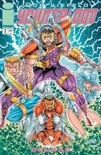YOUNGBLOOD DELUXE #2 CVR A ROB LIEFELD