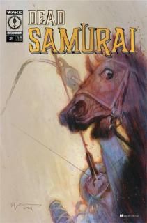 DEAD SAMURAI #2 CVR A BILL SIENKIEWICZ