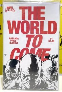 MARVEL KNIGHTS THE WORLD TO COME #1 (OF 6) JOE QUESADA B&W SURPRISE VAR
