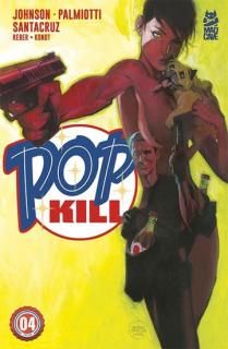 POP KILL #4 (OF 4) CVR B ANDREW ROBINSON VAR