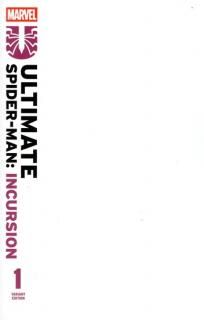 ULTIMATE SPIDER-MAN INCURSION #1 BLANK CVR VAR