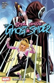 SPIDER-GWEN THE GHOST-SPIDER TP VOL 02 UNRAVELED
