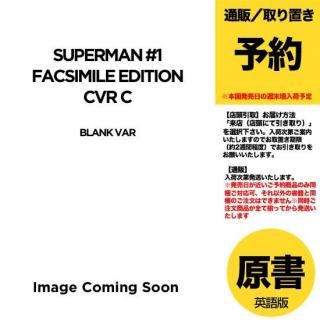 ͽSUPERMAN #1 FACSIMILE EDITION CVR C BLANK VARUS2025ǯ0730ȯͽ