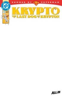 KRYPTO THE LAST DOG OF KRYPTON #1 (OF 5) CVR D BLANK CARD STOCK VAR