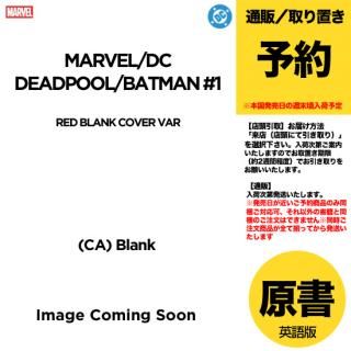 ͽMARVEL/DC: DEADPOOL/BATMAN #1 RED BLANK COVER VARUS2025ǯ0917ȯͽ