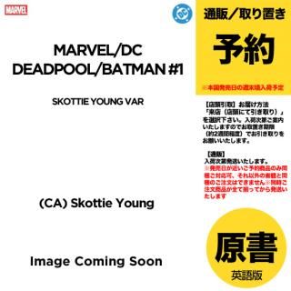 ͽMARVEL/DC: DEADPOOL/BATMAN #1 SKOTTIE YOUNG VARUS2025ǯ0917ȯͽ