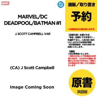 ͽMARVEL/DC: DEADPOOL/BATMAN #1 J. SCOTT CAMPBELL VARUS2025ǯ0917ȯͽ
